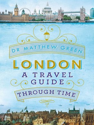 cover image of London: a travel guide through time